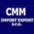 CMM IMPORT EXPORT s.r.o.